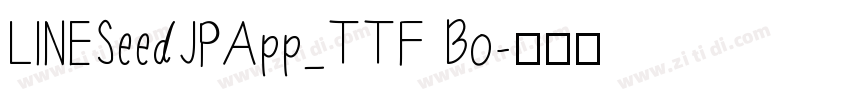 LINESeedJPApp_TTF Bo字体转换